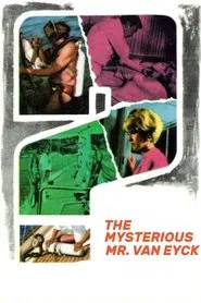 Poster do filme The Mysterious Mr. Van Eyck