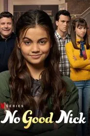No Good Nick tv show poster