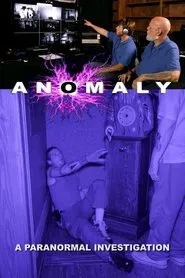 Anomaly: A Paranormal Investigation tv show poster