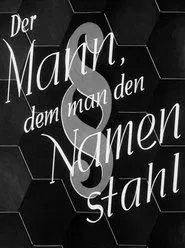 Poster do filme Der Mann, dem man den Namen stahl