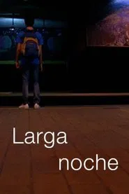 Poster do filme Larga noche