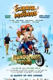 Curral de Moinas: Os Banqueiros do Povo - A Série tv show poster