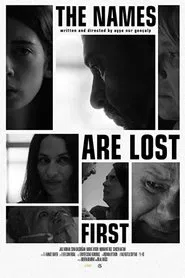 The Names are Lost First movie poster