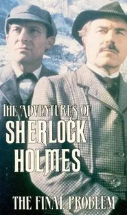 The Adventures of Sherlock Holmes: The Final Problem movie poster