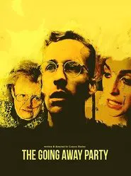 The Going Away Party movie poster