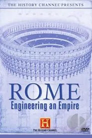 Rome: Engineering an Empire movie poster