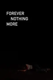 Forever Nothing More movie poster