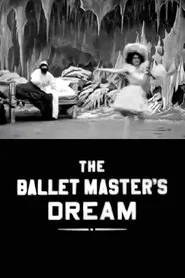 The Ballet Master's Dream movie poster