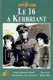 le 16 a Kerbriant movie poster