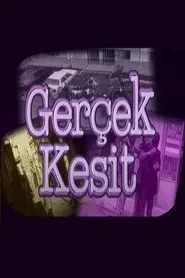 Poster da série Gerçek Kesit