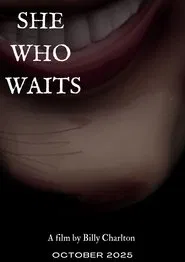 She Who Waits movie poster