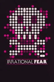 Irrational Fear movie poster