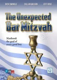 The Unexpected Bar Mitzvah movie poster