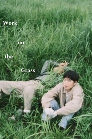 Work on the Grass movie poster