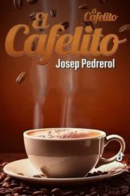 El Cafelito de Josep Pedrerol tv show poster