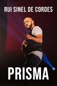 Rui Sinel de Cordes: Prisma tv show poster