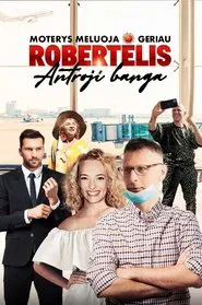Poster do filme Moterys meluoja geriau. Robertėlis: Antroji banga
