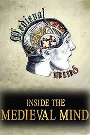 Inside the Medieval Mind movie poster