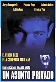Un asunto privado movie poster