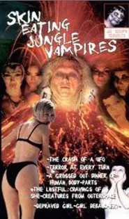 Skin Eating Jungle Vampires movie poster