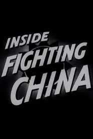 Inside Fighting China movie poster