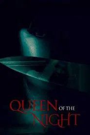 Queen of the night movie poster