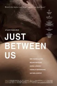 Poster do filme Just Between Us