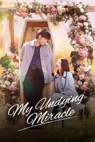 My Undying Miracle tv show poster