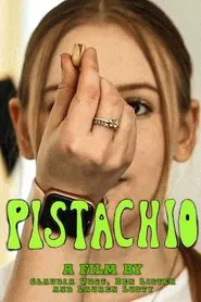 Pistachio movie poster