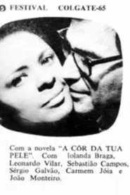A Cor da Sua Pele tv show poster