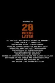 28 Weeks Later: 77 Days Later movie poster