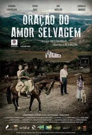Oração do Amor Selvagem movie poster