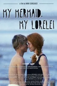 My Mermaid, My Lorelei movie poster