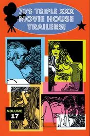 Bucky's '70s Triple XXX Movie House Trailers Vol. 17 movie poster