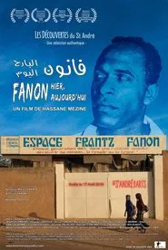 Fanon hier, aujourd'hui movie poster