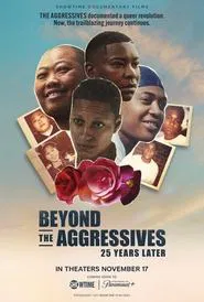 Beyond the Aggressives: 25 Years Later movie poster