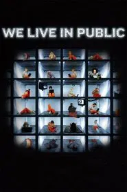 We Live in Public movie poster