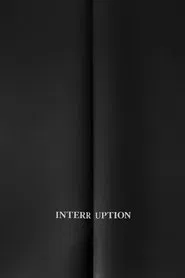 Interruption movie poster