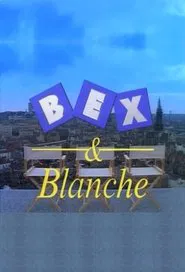 Poster da série Bex & Blanche