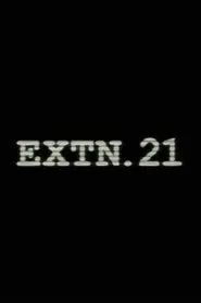 Extn. 21 movie poster