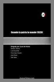 Cuando la patria lo mande movie poster