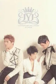 2011 JYJ UNFORGETTABLE LIVE CONCERT IN JAPAN movie poster