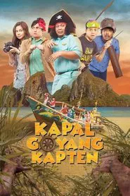 Kapal Goyang Kapten movie poster