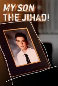 Poster do filme My Son the Jihadi