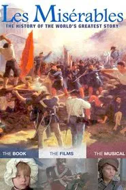 Les Misérables: The History of the World's Greatest Story movie poster
