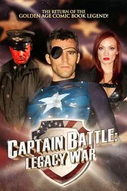 Captain Battle: Legacy War movie poster
