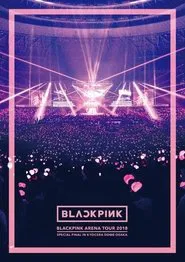 BLACKPINK: Arena Tour 2018 'Special Final in Kyocera Dome Osaka' movie poster