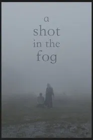 Poster do filme A Shot in the Fog