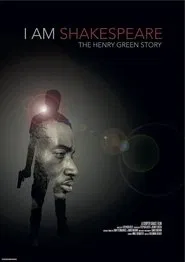 I Am Shakespeare: The Henry Green Story movie poster