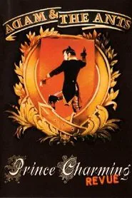 Adam & The Ants : The Prince Charming Revue movie poster
